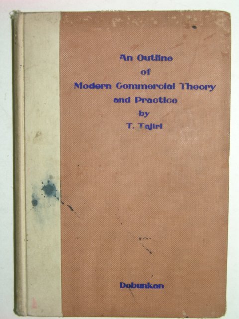 An Outiine of Modern Commeral Theory and Practice