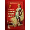 1956년 미국간행 KISS HER GOODBYE