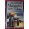 1992년 MANAGING FOR THE FUTURE